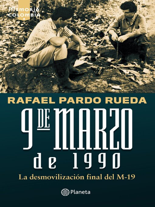 Title details for 9 de marzo de 1990 by Rafael Pardo Rueda - Wait list